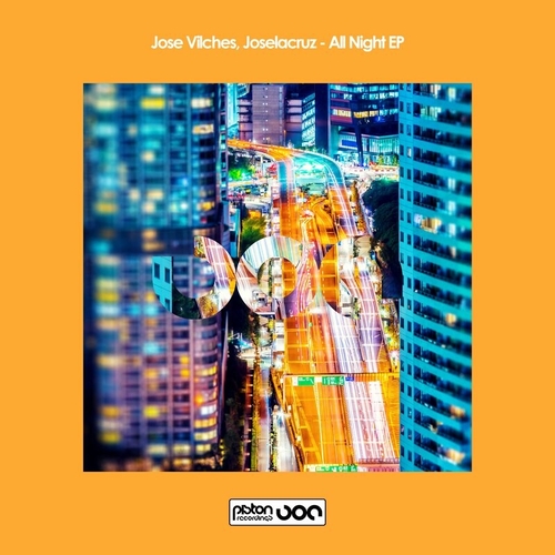 Jose Vilches & Joselacruz - All Night EP [PR2022633]